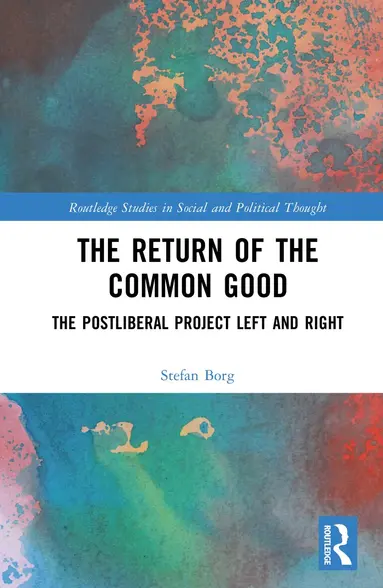 Stefan Borg - Return of the Common Good, Inbunden
