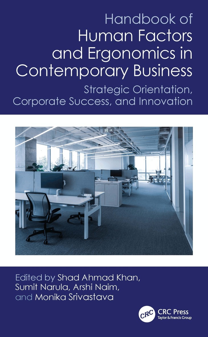 Shad Ahmad Khan, Sumit Narula, Arshi Naim, Monika Srivastava - Handbook of Human Factors and Ergonomics in Contemporary Business, Häftad. Tillgänglighet: Lägg i varukorg