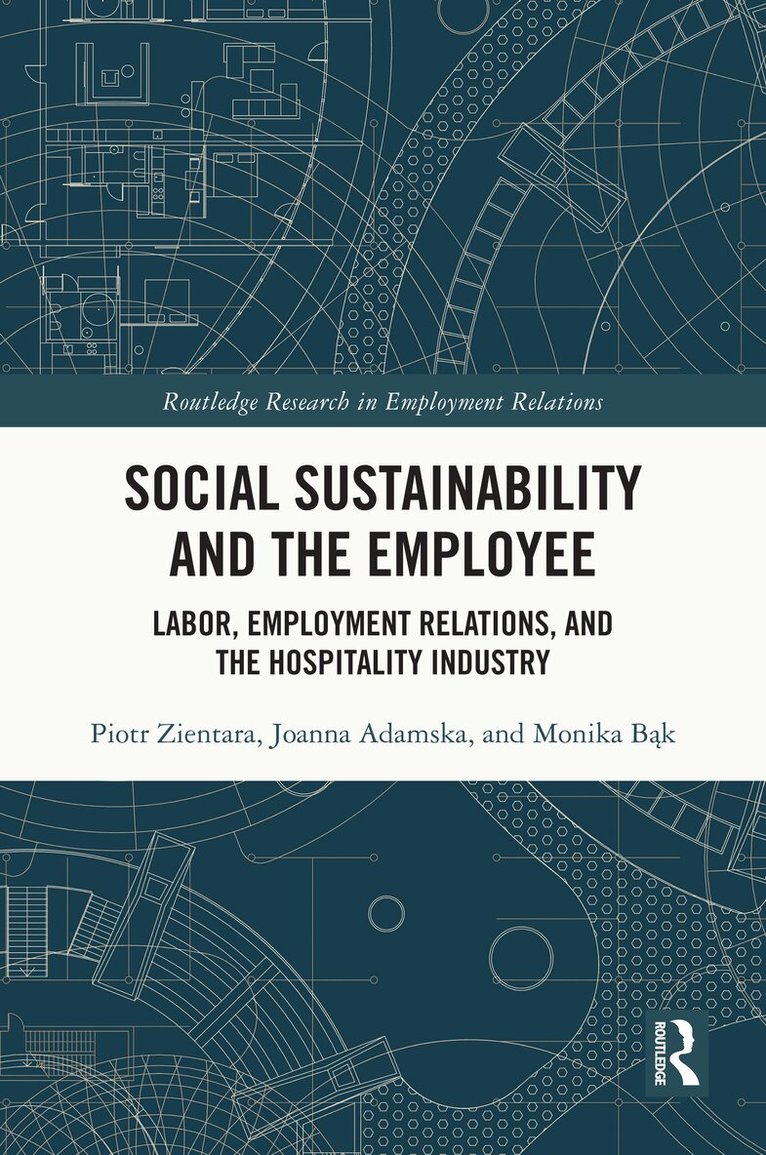 Piotr Zientara, Joanna Adamska, Monika Bąk - Social Sustainability and the Employee, Inbunden