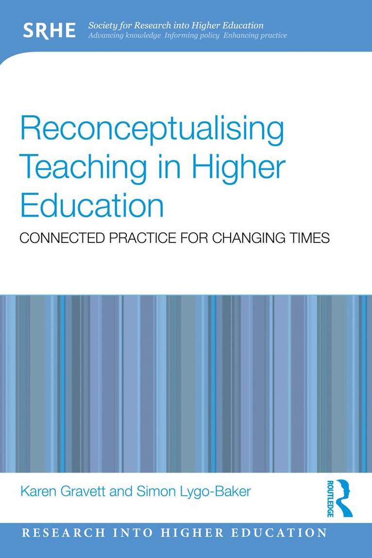 Karen Gravett, Simon Lygo-Baker - Reconceptualising Teaching in Higher Education, Häftad. Tillgänglighet: Lägg i varukorg