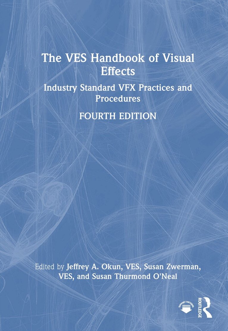 Jeffrey A. Okun, VES, Susan Zwerman, VES, Susan Thurmond O'Neal - VES Handbook of Visual Effects, Inbunden. Tillgänglighet: Lägg i varukorg