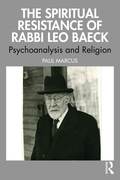 Spiritual Resistance of Rabbi Leo Baeck