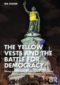 Yellow Vests and the Battle for Democracy