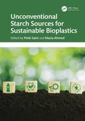 Unconventional Starch Sources for Sustainable Bioplastics