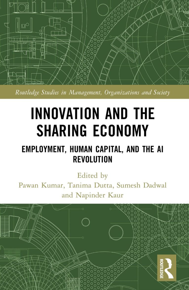 Pawan Kumar, Tanima Dutta, Sumesh Dadwal, Napinder Kaur - Innovation and the Sharing Economy, Häftad. Tillgänglighet: Lägg i varukorg