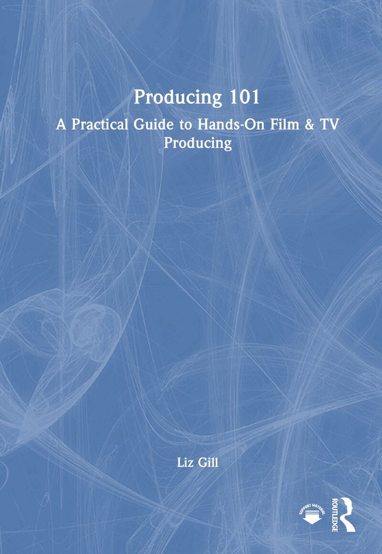 Liz Gill - Producing 101, Inbunden. Tillgänglighet: Lägg i varukorg