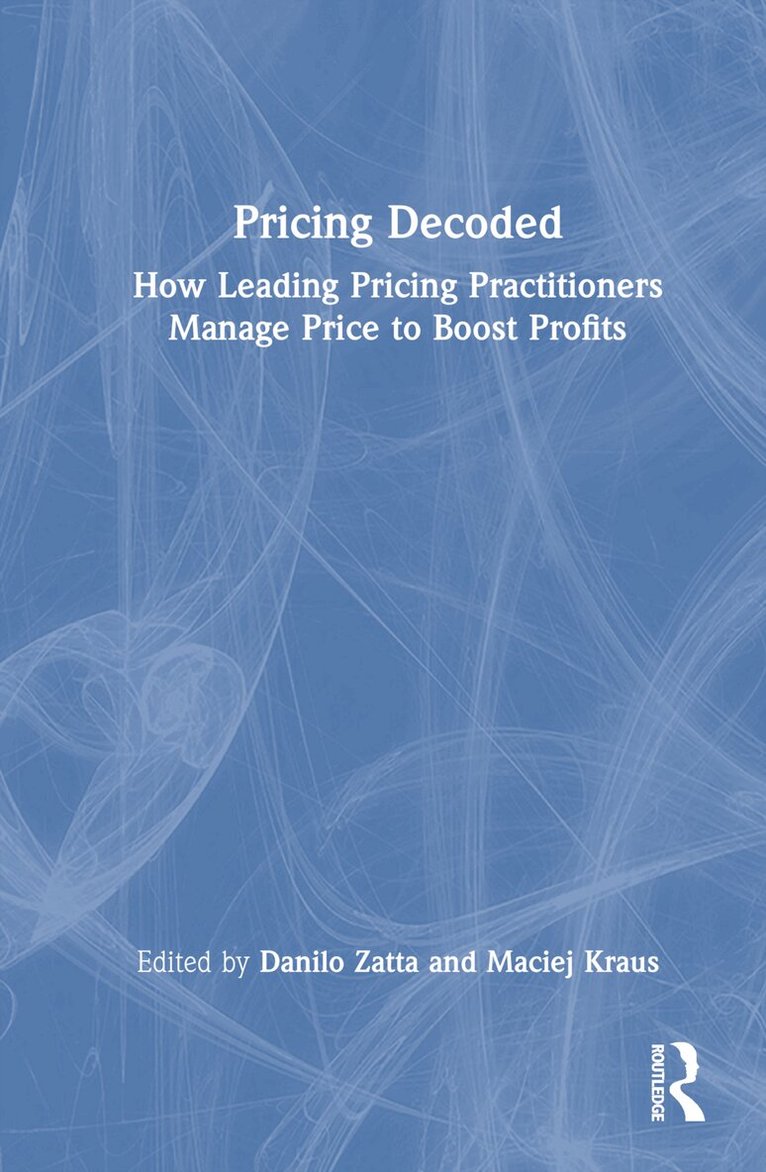 Danilo Zatta, Maciej Kraus - Pricing Decoded, Inbunden