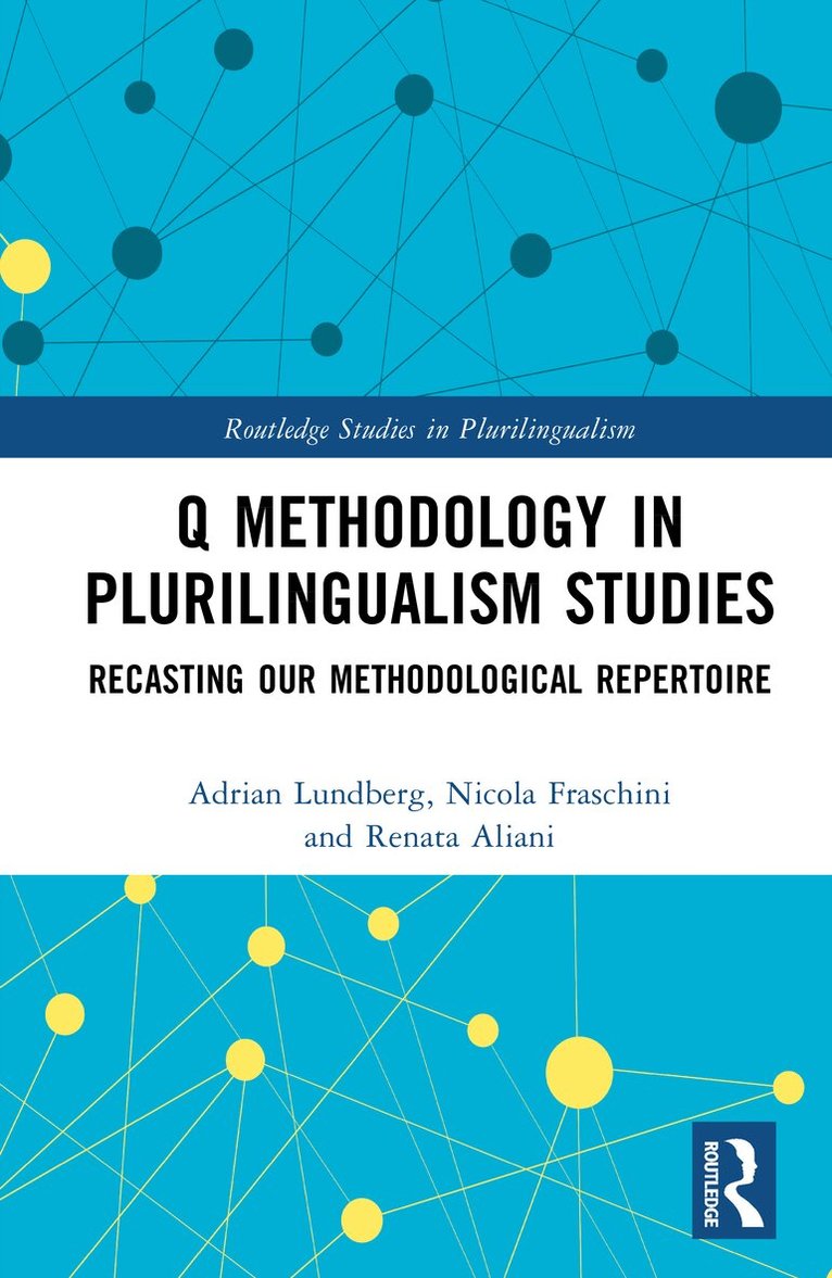 Adrian Lundberg, Nicola Fraschini, Renata Aliani - Q Methodology in Plurilingualism Studies, Inbunden. Tillgänglighet: Kommande