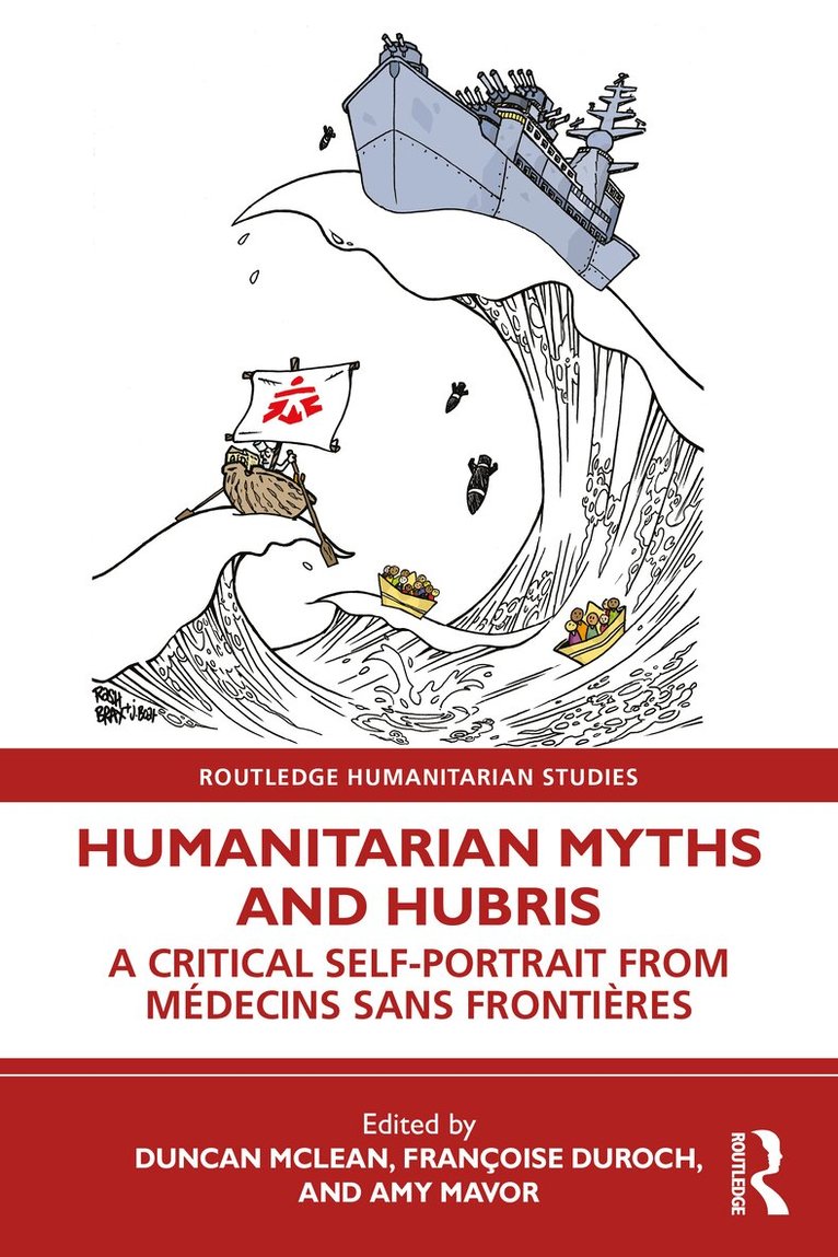 Duncan McLean, Françoise Duroch, Amy Mavor - Humanitarian Myths and Hubris, Häftad. Tillgänglighet: Lägg i varukorg