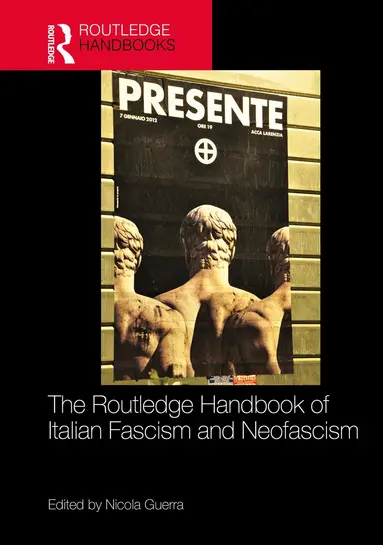 Routledge Handbook of Italian Fascism and Neofascism