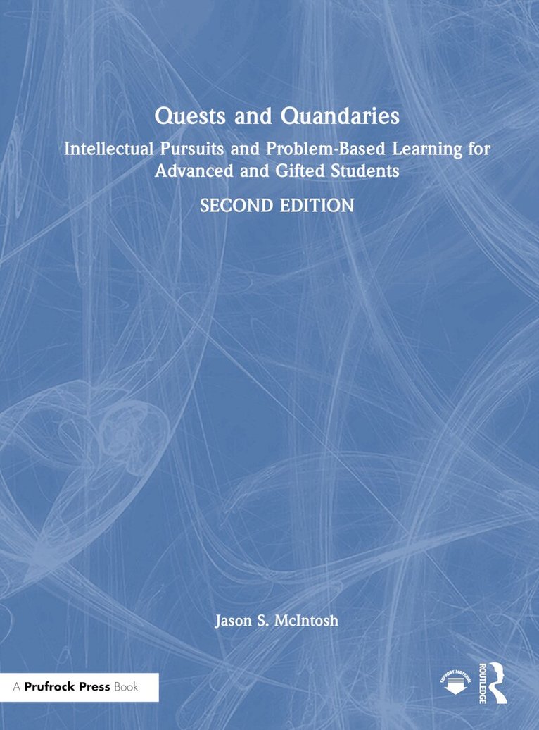 Jason S. McIntosh - Quests and Quandaries, Inbunden