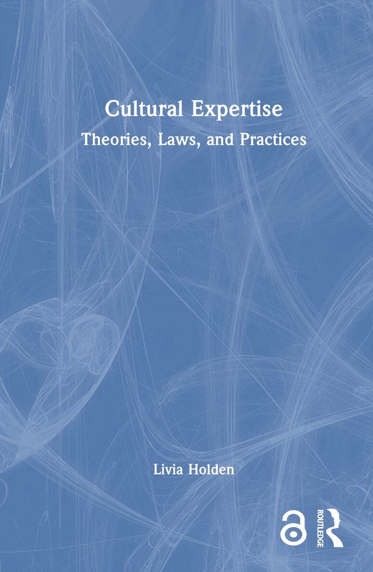 Livia Holden - Cultural Expertise, Inbunden. Tillgänglighet: Lägg i varukorg