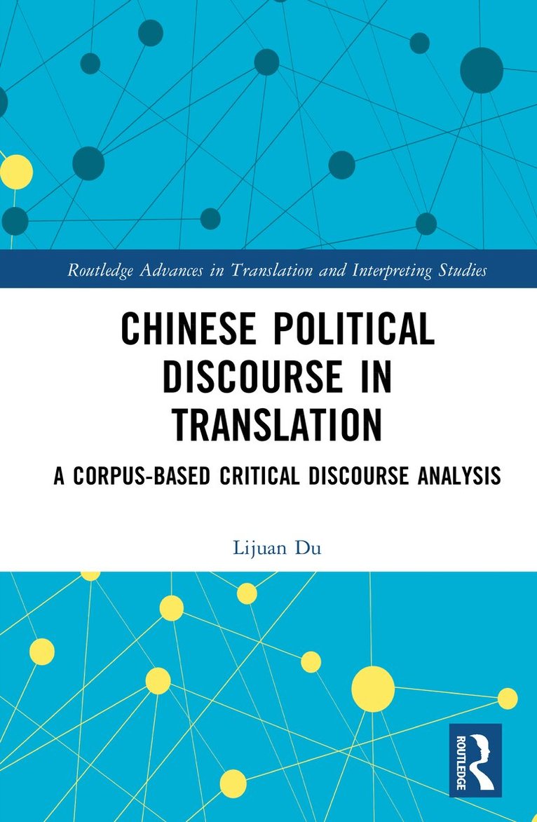 Lijuan Du - Chinese Political Discourse in Translation, Inbunden. Tillgänglighet: Lägg i varukorg
