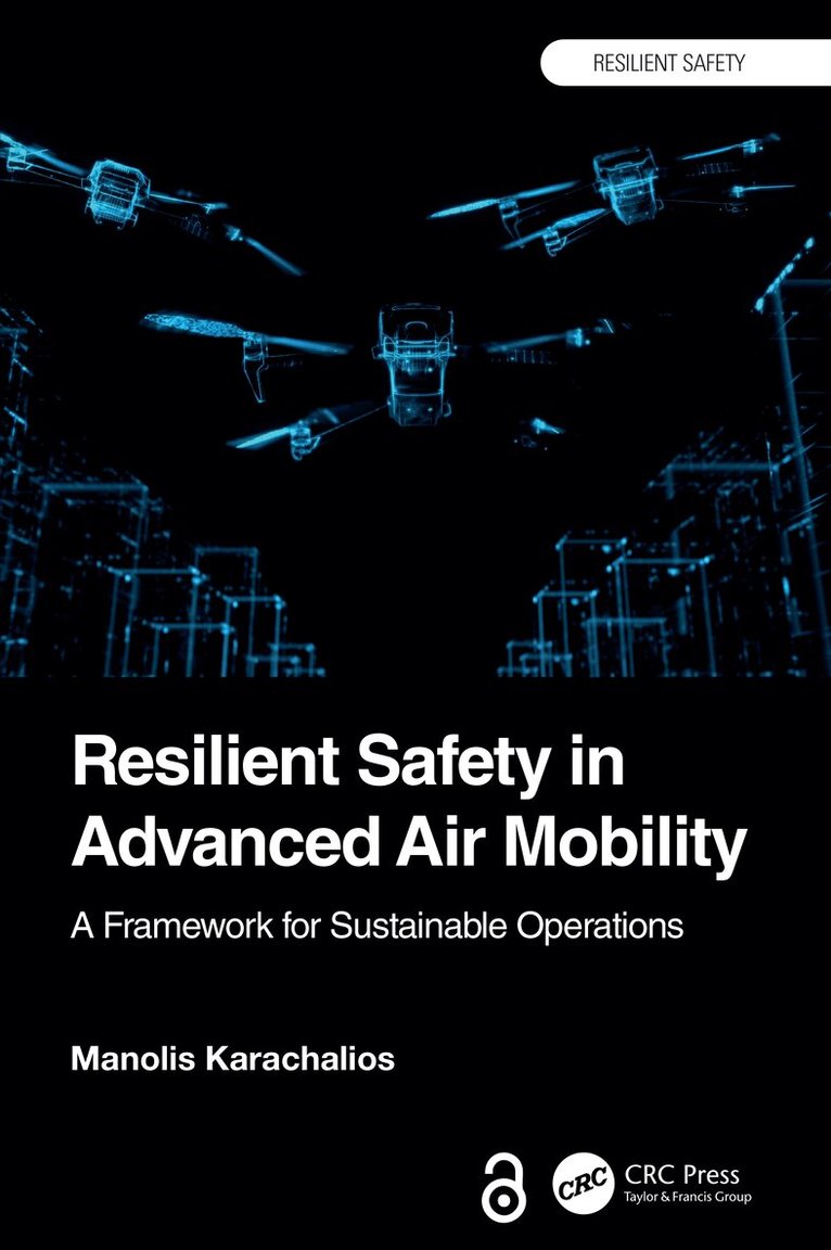 Manolis Karachalios - Resilient Safety in Advanced Air Mobility, Inbunden. Tillgänglighet: Lägg i varukorg