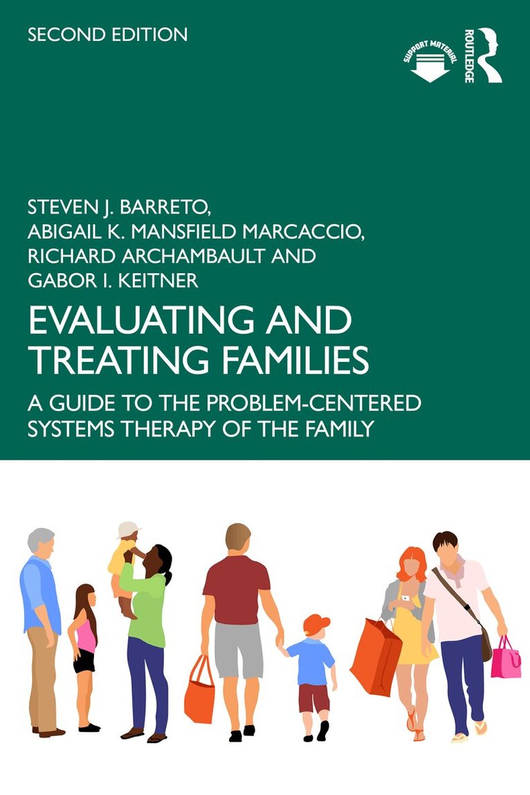 Steven J. Barreto, Abigail K. Mansfield Marcaccio, Richard C. Archambault, Gabor I. Keitner - Evaluating and Treating Families, Inbunden