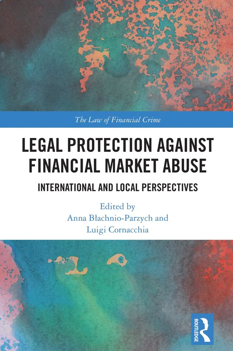 Anna Błachnio-Parzych, Luigi Cornacchia - Legal Protection against Financial Market Abuse, Inbunden. Tillgänglighet: Lägg i varukorg