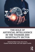 Role of Artificial Intelligence in the Tourism and Hospitality Sector