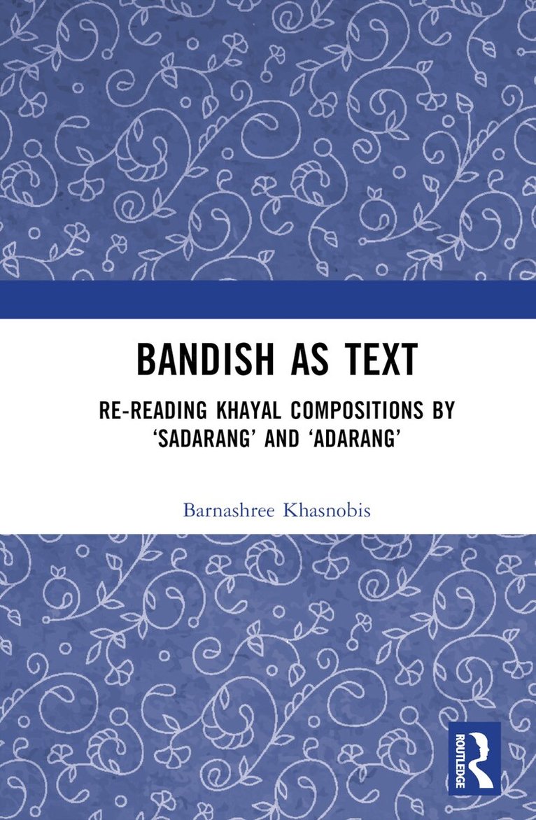 Barnashree Khasnobis - Bandish as Text, Inbunden. Tillgänglighet: Lägg i varukorg