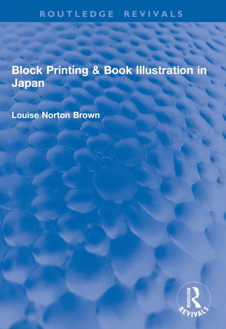Louise Norton Brown - Block Printing & Book Illustration in Japan, Häftad