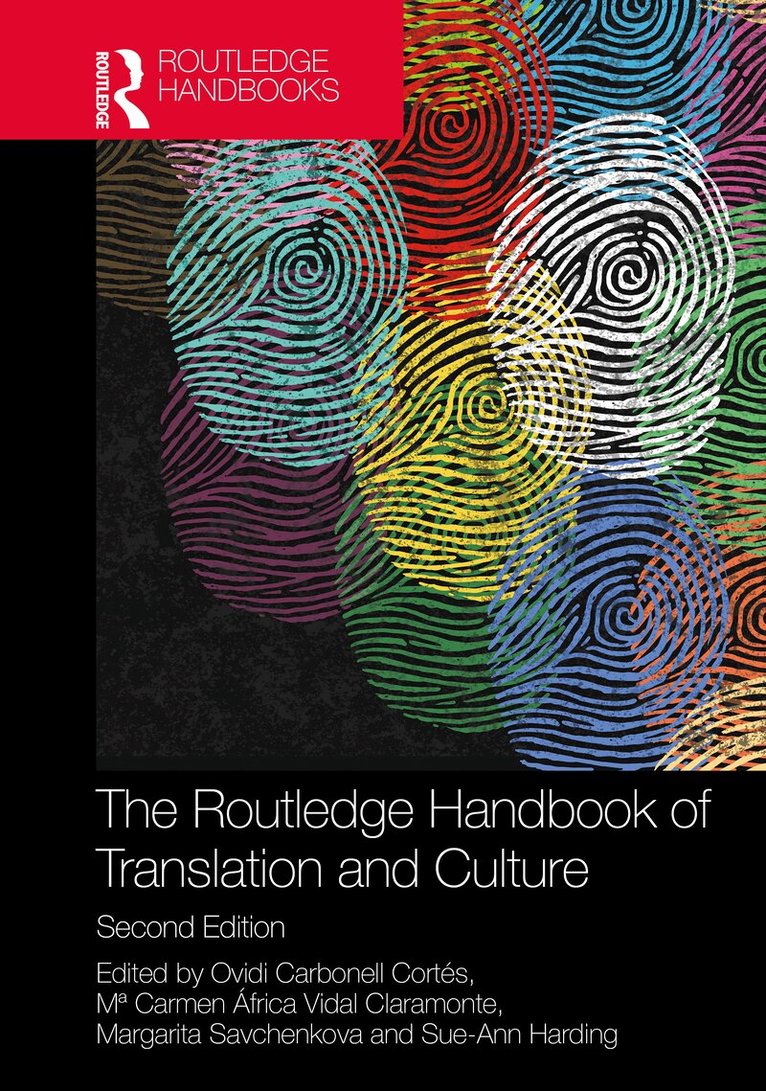 Ovidi Carbonell Cortés, Mª Carmen África Vidal Claramonte, Margarita Savchenkova, Sue-Ann Harding - Routledge Handbook of Translation and Culture, Inbunden