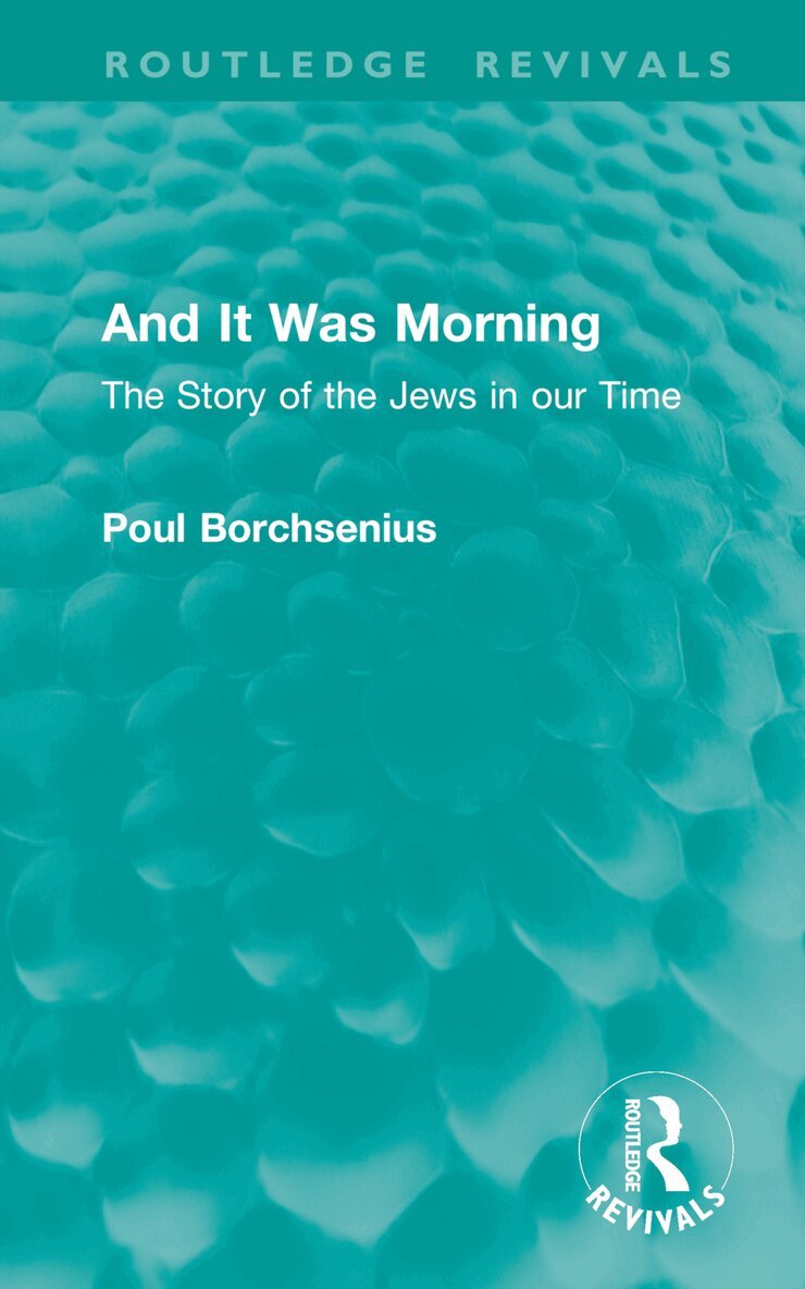 Poul Borchsenius - And It Was Morning, Inbunden. Tillgänglighet: Lägg i varukorg