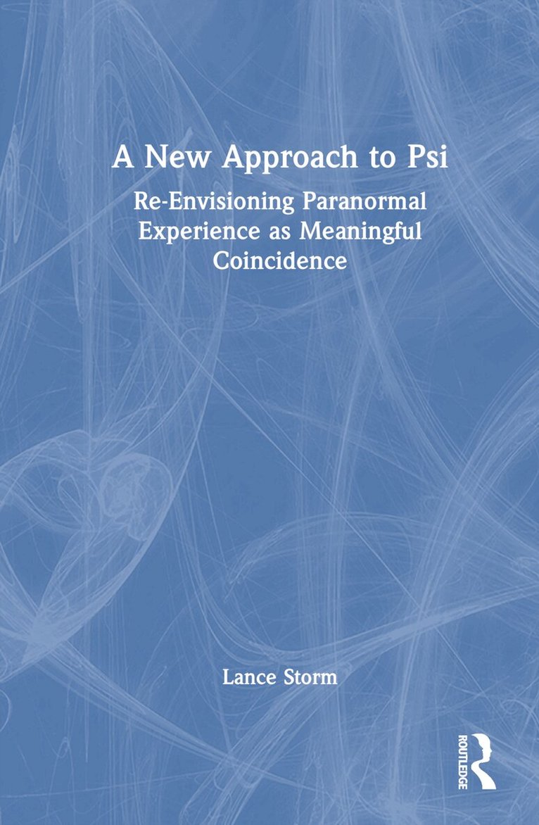 Lance Storm - New Approach to Psi, Inbunden