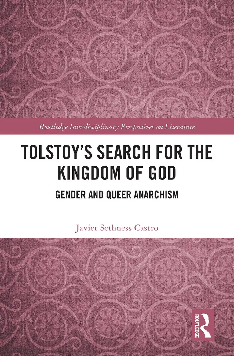 Javier Sethness Castro - Tolstoy's Search for the Kingdom of God, Inbunden. Tillgänglighet: Lägg i varukorg