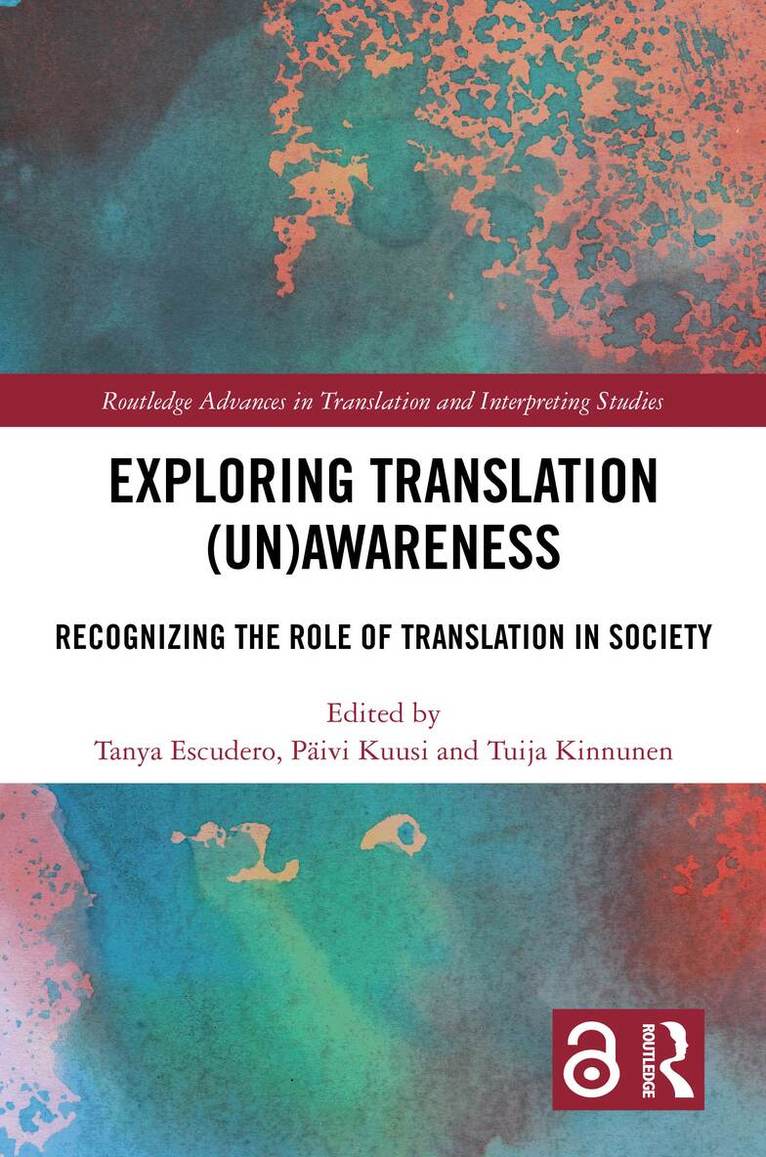 Tanya Escudero, Päivi Kuusi, Tuija Kinnunen - Exploring Translation (Un)Awareness, Inbunden. Tillgänglighet: Lägg i varukorg