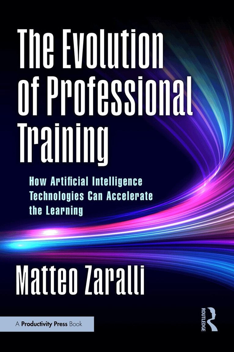Matteo Zaralli - Evolution of Professional Training, Häftad. Tillgänglighet: Lägg i varukorg