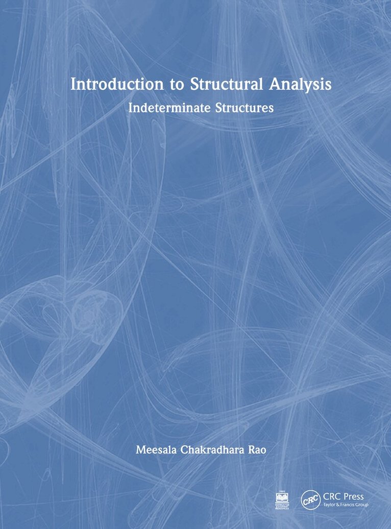 Meesala Chakradhara Rao - Introduction to Structural Analysis, Inbunden