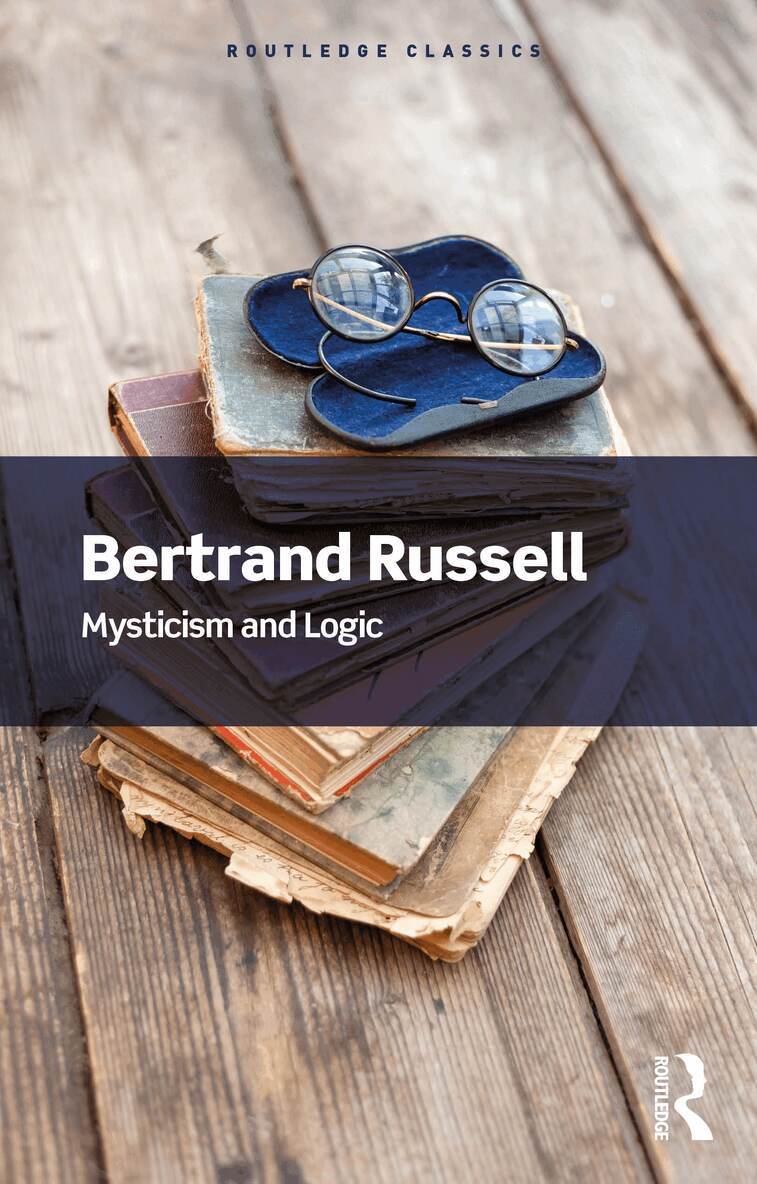 Bertrand Russell - Mysticism and Logic, Häftad
