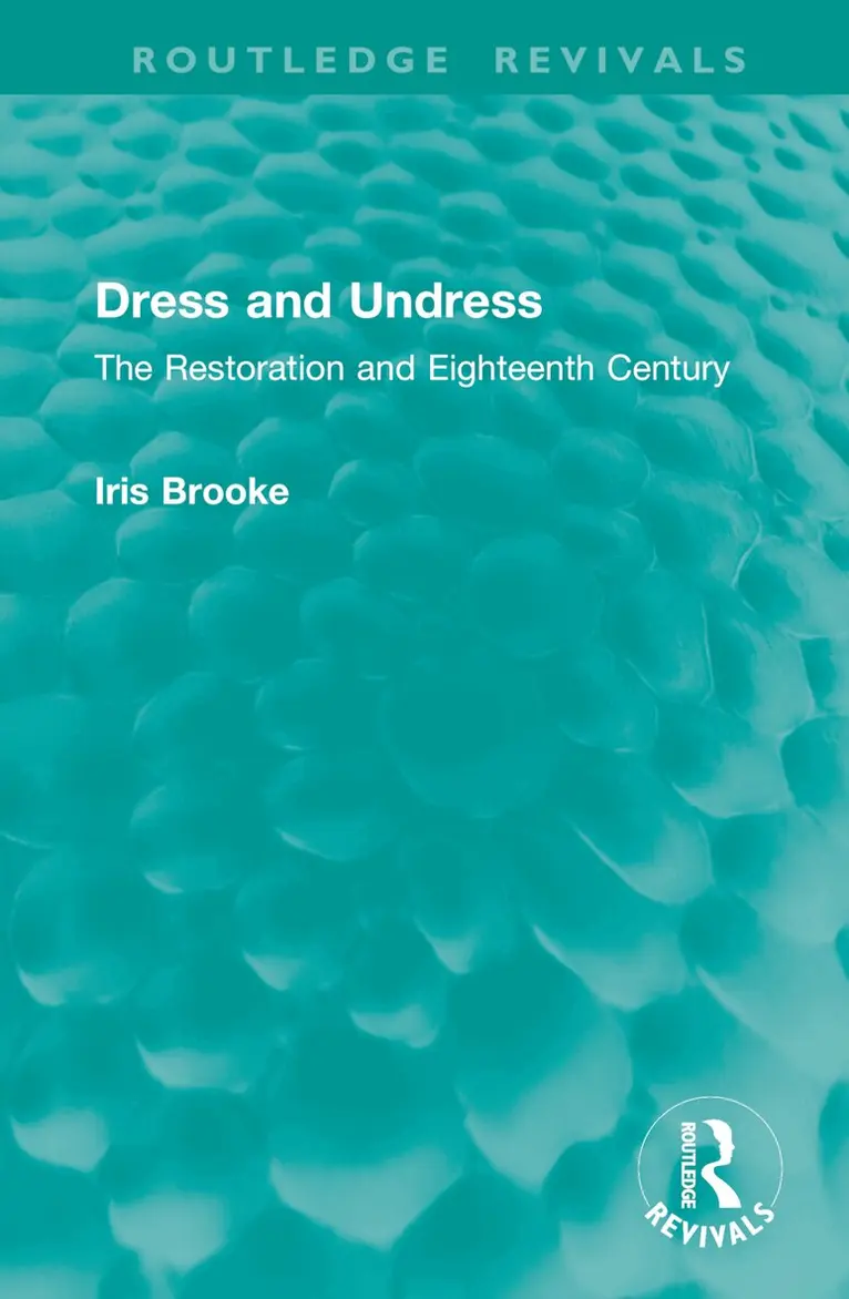 Iris Brooke - Dress and Undress, Inbunden. Tillgänglighet: Lägg i varukorg
