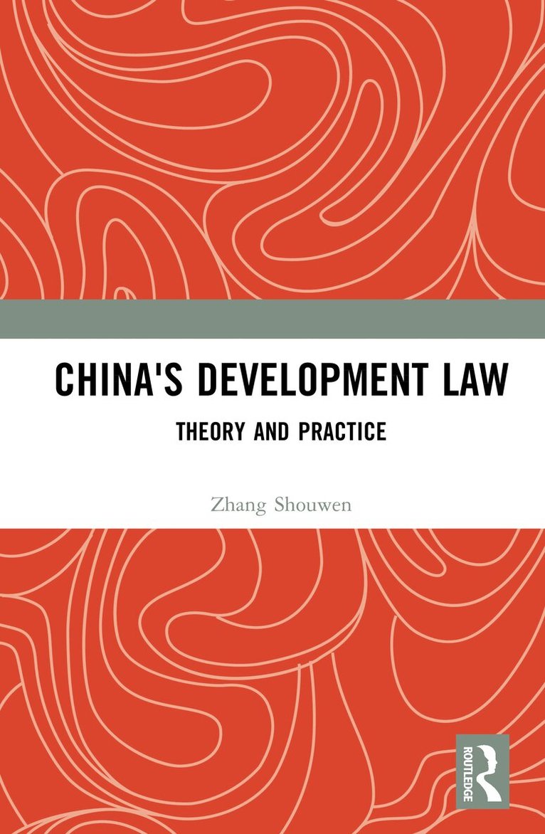 Zhang Shouwen - China's Development Law, Inbunden. Tillgänglighet: Lägg i varukorg