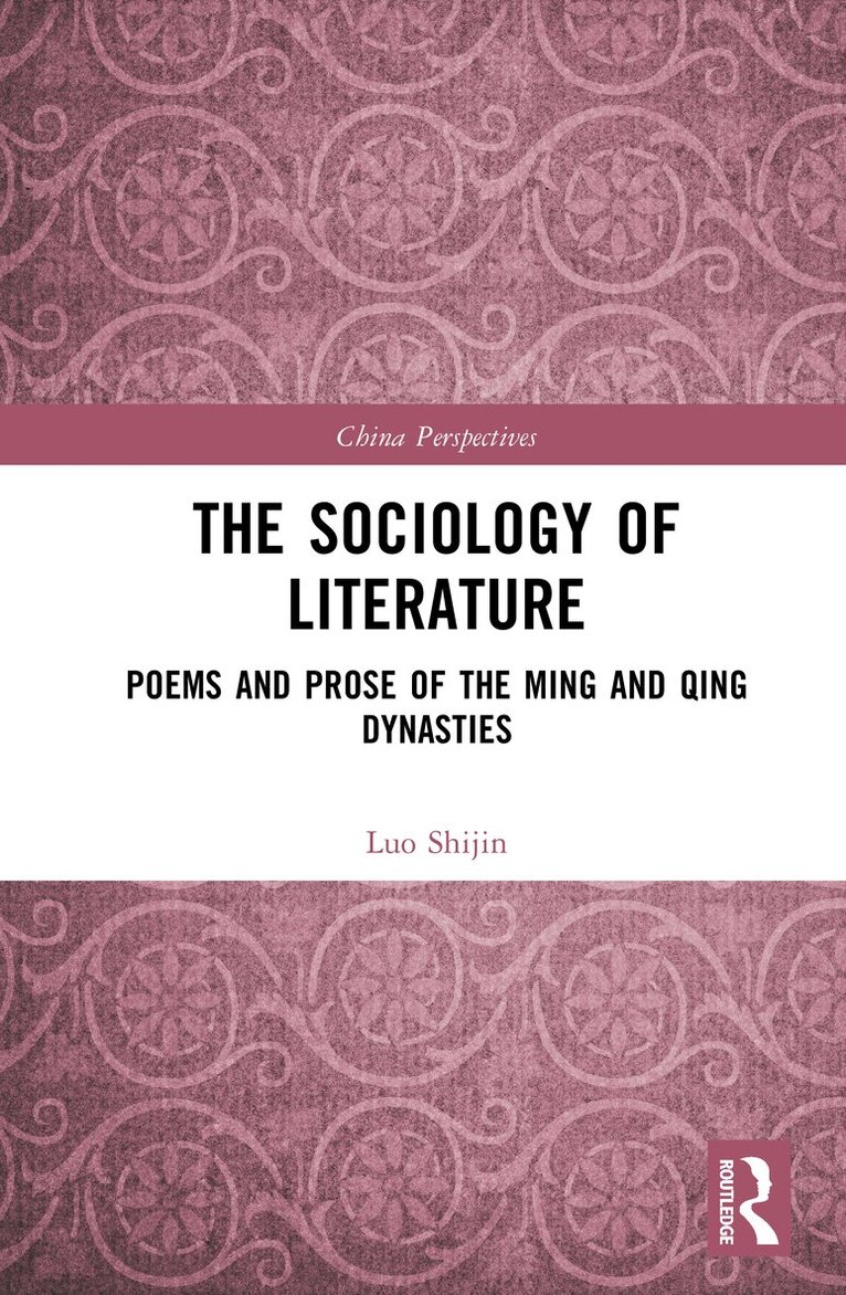 Luo Shijin - Sociology of Literature, Inbunden