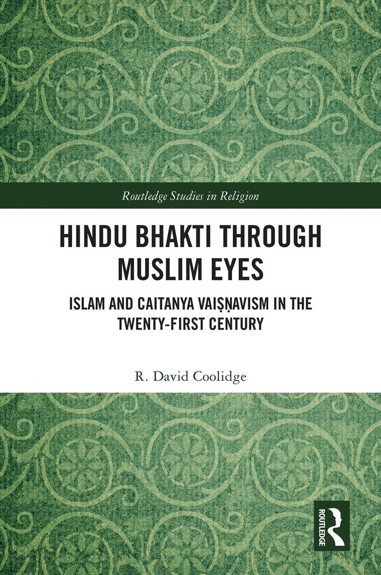 R. David Coolidge - Hindu Bhakti Through Muslim Eyes, Inbunden. Tillgänglighet: Lägg i varukorg