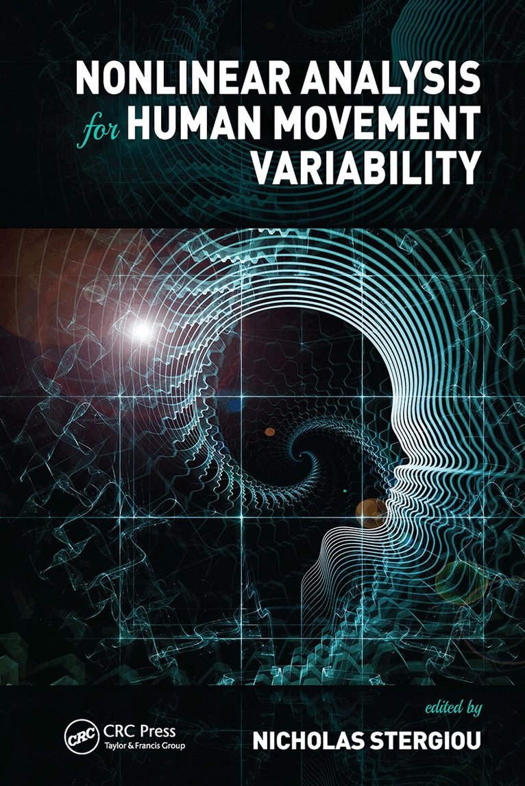 Nicholas Stergiou - Nonlinear Analysis for Human Movement Variability, Häftad. Tillgänglighet: Lägg i varukorg