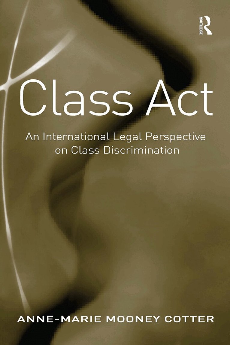 Anne-Marie Mooney Cotter - Class Act, Häftad. Tillgänglighet: Lägg i varukorg