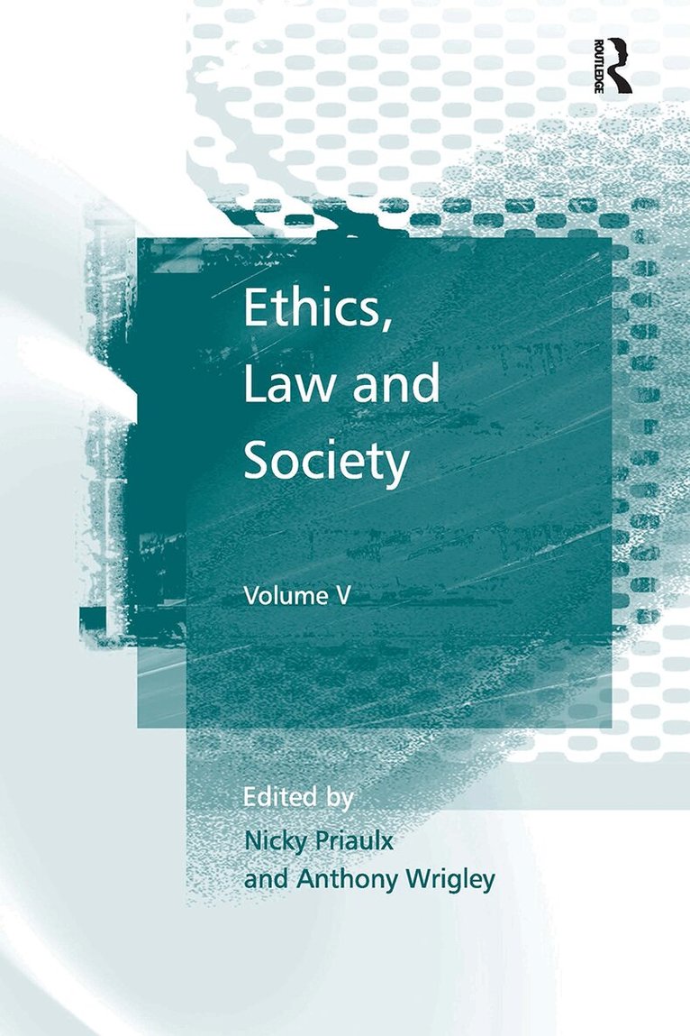 Nicky Priaulx, Anthony Wrigley - Ethics, Law and Society, Häftad