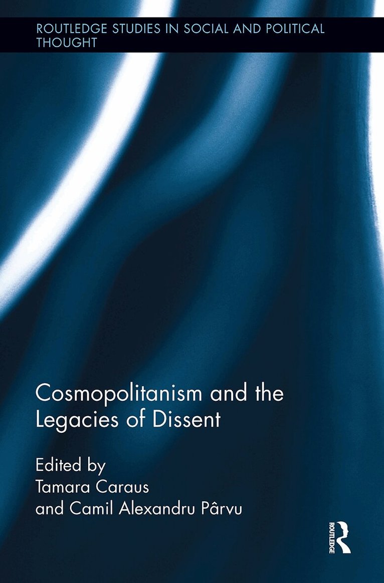 Tamara Caraus, Camil Alexandru Parvu - Cosmopolitanism and the Legacies of Dissent, Häftad. Tillgänglighet: Lägg i varukorg