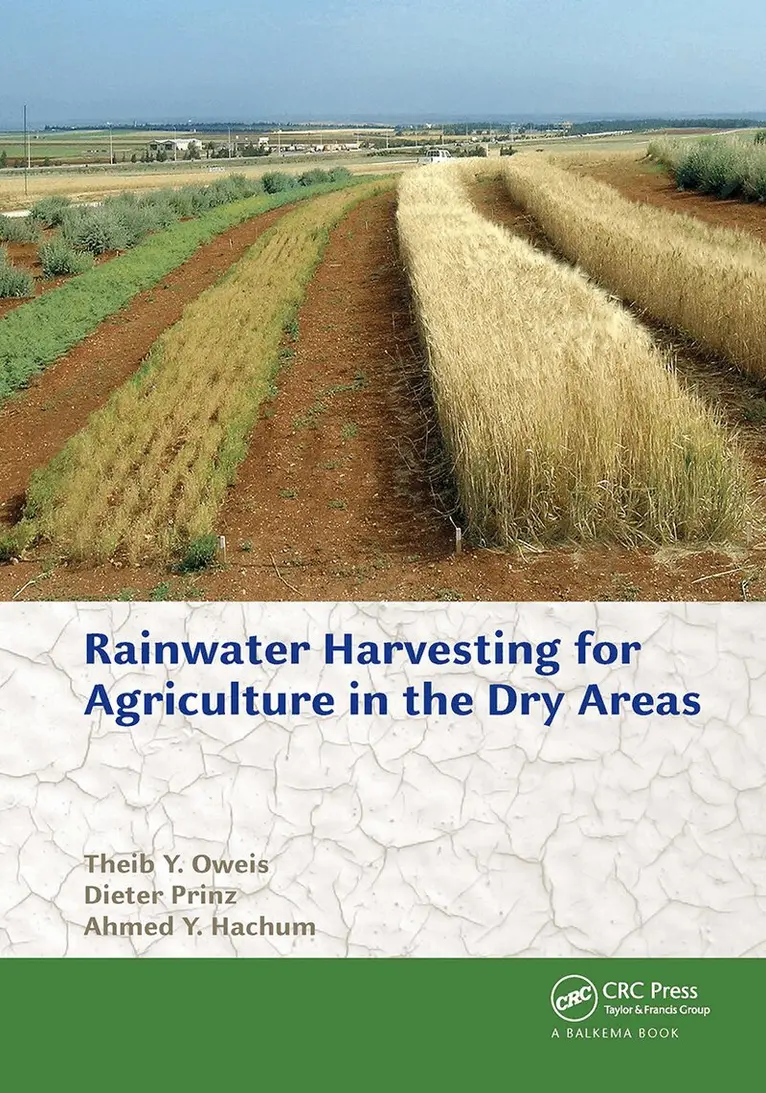 Theib Y. Oweis, Dieter Prinz, Ahmed Y. Hachum - Rainwater Harvesting for Agriculture in the Dry Areas, Häftad. Tillgänglighet: Lägg i varukorg