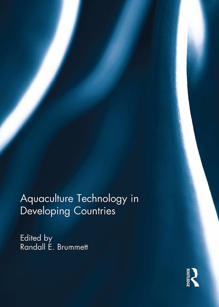 Randall E. Brummett - Aquaculture Technology in Developing Countries, Häftad. Tillgänglighet: Lägg i varukorg