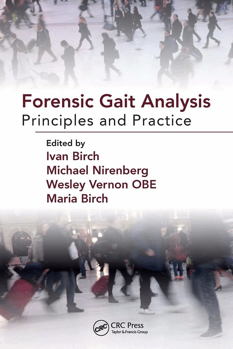 Ivan Birch, Michael Nirenberg, Wesley Vernon, Maria Birch - Forensic Gait Analysis, Häftad. Tillgänglighet: Lägg i varukorg