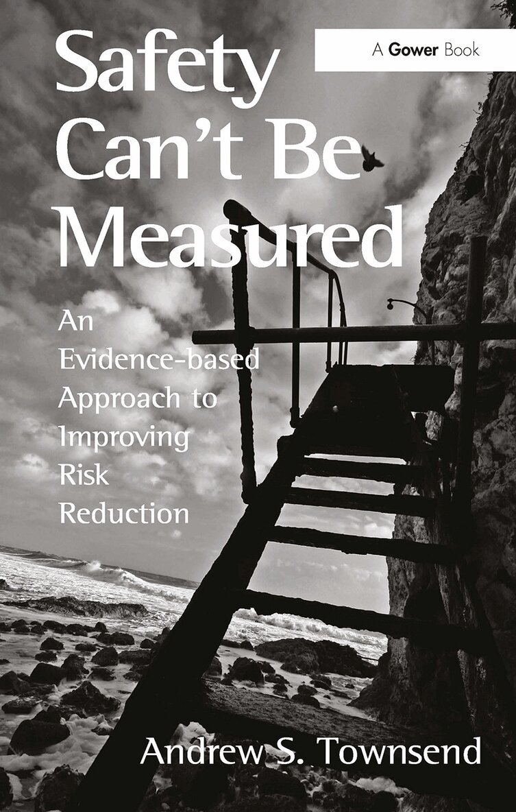 Andrew S. Townsend - Safety Can't Be Measured, Häftad. Tillgänglighet: Lägg i varukorg