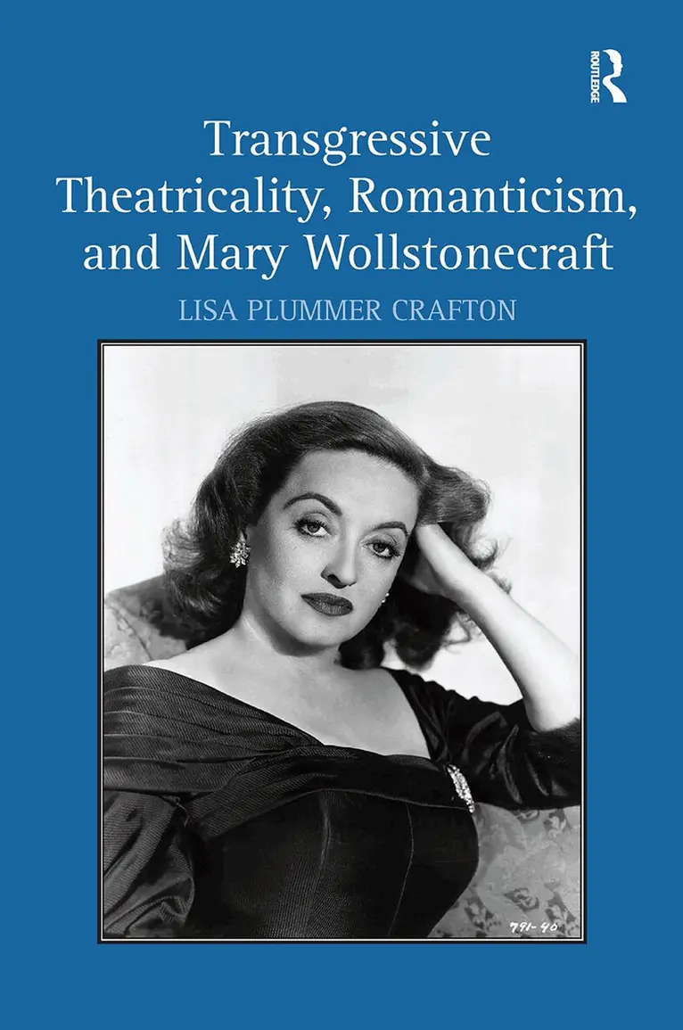Lisa Plummer Crafton - Transgressive Theatricality, Romanticism, and Mary Wollstonecraft, Häftad. Tillgänglighet: Lägg i varukorg