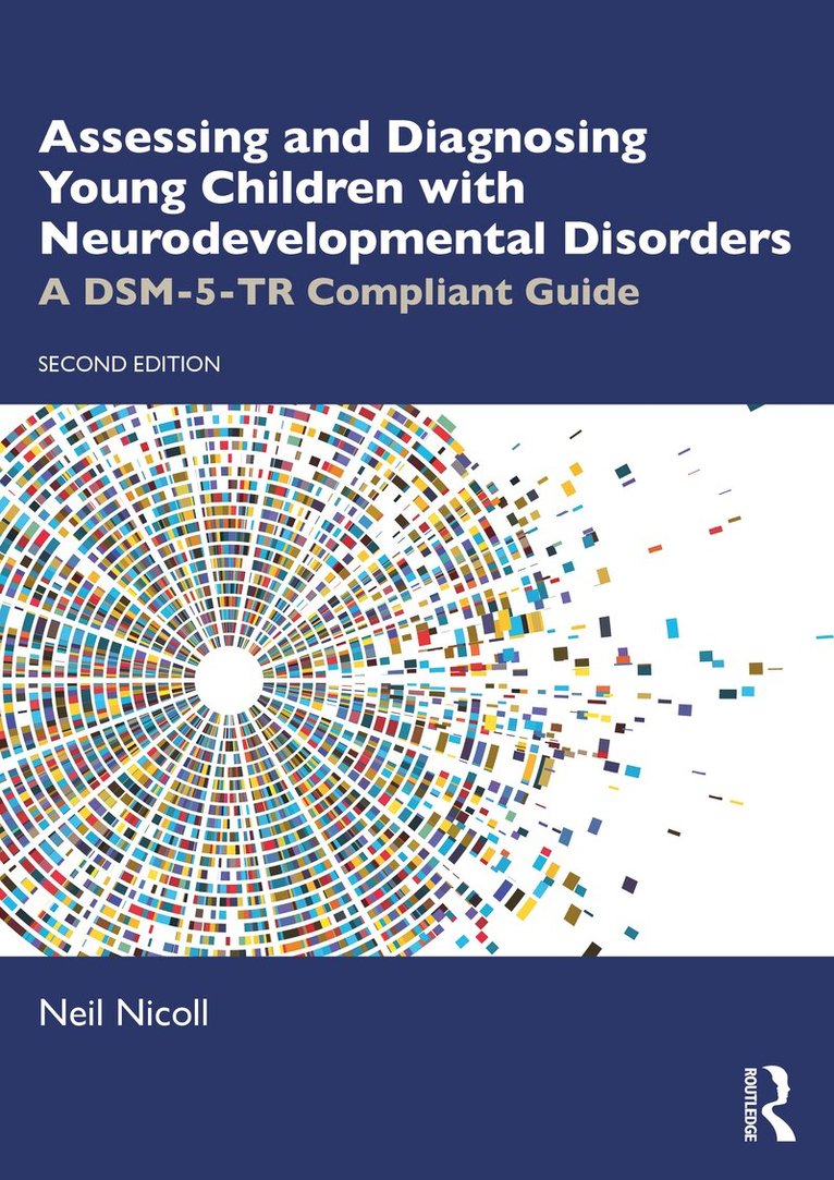 Neil Nicoll - Assessing and Diagnosing Young Children with Neurodevelopmental Disorders, Häftad