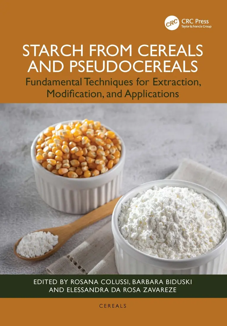 Rosana Colussi, Barbara Biduski, Elessandra da Rosa Zavareze - Starch from Cereals and Pseudocereals, Inbunden. Tillgänglighet: Kommande