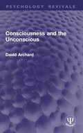 Consciousness and the Unconscious