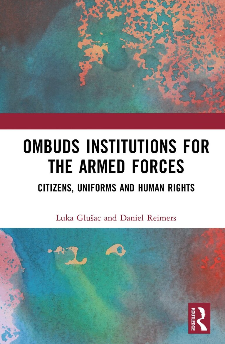 Luka Glušac, Daniel Reimers - Ombuds Institutions for the Armed Forces, Inbunden