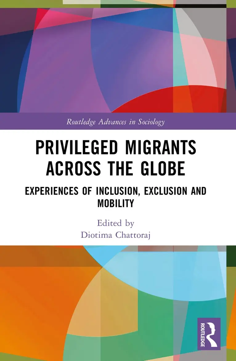Diotima Chattoraj - Privileged Migrants Across the Globe, Häftad. Tillgänglighet: Kommande