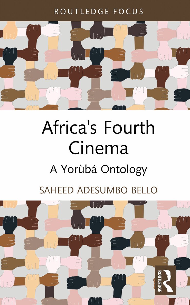 Saheed Adesumbo Bello - Africa's Fourth Cinema, Inbunden. Tillgänglighet: Kommande